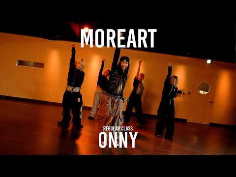 ONNY Regular Class / Moreart - IHI / @ProjectLeeDanceacademy
