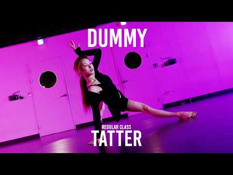 TATTER Regular Class / DUMMY - Parris Goebel (feat. SadBoi) / @ProjectLeeDanceacademy