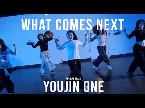 YOUJIN ONE Regular Class / what comes next - Ragz Originale @ProjectLeeDanceacademy